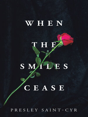 cover image of When the Smiles Cease